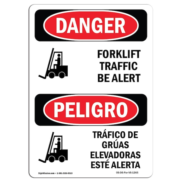 Safety Sign, OSHA Danger, 24" Height, Rigid Plastic, Forklift Traffic Be Alert Bilingual Spanish
